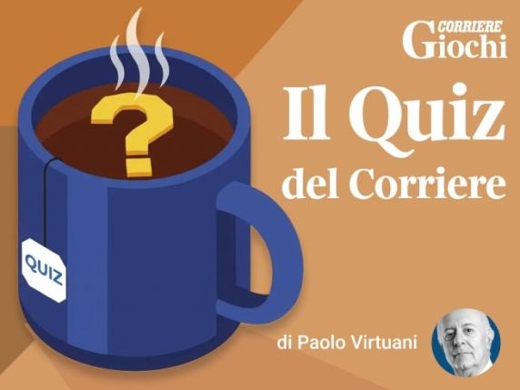 Il Quiz del Corriere del 26 agosto: i gol con traiettoria a giro sono possibili grazie a quale legge fisica?